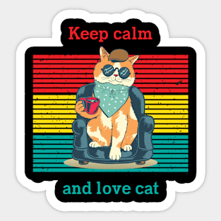 Cat t shirt - Keep calm and love cat Sticker